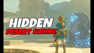 HIDDEN SHRINE  EAST GERUDO RUINS Zelda Breath of the Wild [upl. by Adnical]