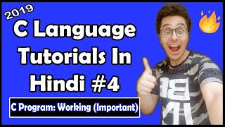 Basic Structure of C Program in Hindi C Tutorial In Hindi 4 [upl. by Buskus133]