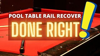 How to Recover Pool Table Rails THE RIGHT WAY [upl. by Nojed876]