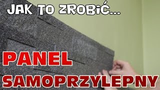 Jak położyć panel samoprzylepny z kamienia naturalnego [upl. by Selbbep]