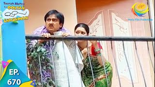 Taarak Mehta Ka Ooltah Chashmah  Episode 670  Full Episode [upl. by Oaks]