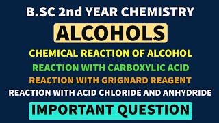 Alcohols  Chemical Reaction of Alcohols  BSC 2nd Year Organic Chemistry  Important Question [upl. by Bigler273]