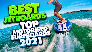 Top 10 Motorized surfboards Best Electric Surfboards and Jetboards 2021 [upl. by Hannaoj939]