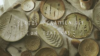 Cómo hacer Platos DIY de cerámica con texturas [upl. by Rednasxela981]