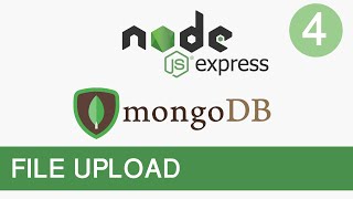 NodeJS and MongoDB Tutorial 4  Uploading Files Single amp Multiple [upl. by Kentiga]