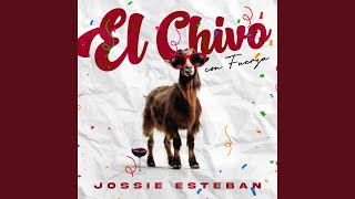 EL CHIVO [upl. by Clementis]