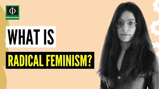 What is Radical Feminism [upl. by Nagaet]