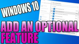 How To Add An Optional Feature In Windows 10 PC Tutorial  Install Extra FontsGraphics Tools amp More [upl. by Yenreit241]