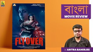 Flyover  Bengali Movie Review  Aritra Banerjee  Film Companion Local [upl. by Egrog]