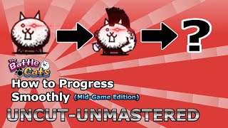 How to Progress Through The Battle Cats FULL MidGame Guide [upl. by Dacy]