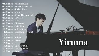 THE BEST OF YIRUMA  1 hour Relaxing Piano [upl. by Anelehs]