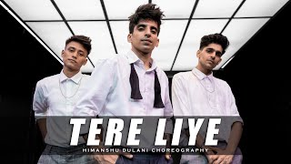 Tere Liye  Prince  Himanshu Dulani Dance Choreography [upl. by Iborian]