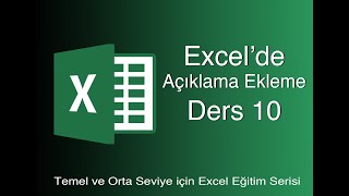 EXCEL DERS 10  AÇIKLAMA EKLEME [upl. by Nonaihr]