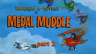 Ep 25 Part 2 Eng  Dastardly amp Muttley in their Flying Machines [upl. by Nanfa]