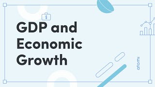 Y1112 Economics GDP and Economic Growth [upl. by Serdna]