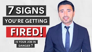 7 Signs You’re About To Be Fired [upl. by Nessej]