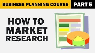 How to Write a Market Research Plan for Your Business [upl. by Eitak]