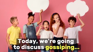 SEL Video Lesson of the Week week 37  Gossiping [upl. by Ariaes]