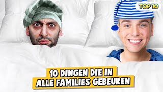 10 DINGEN DIE IN ALLE FAMILIES GEBEUREN [upl. by Bamford]