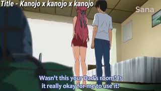 5️⃣ Title  Kanojo X Kanojo X Kanojo 🤤🤤🤤 [upl. by Idola]