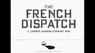 504 THE FRENCH DISPATCH animated sequence [upl. by Eshman153]