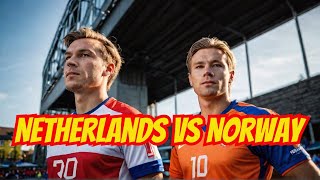 Netherlands vs Norway  EURO 2024 [upl. by Allecsirp]