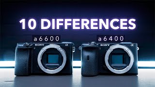 10 DIFFERENCES Sony a6600 vs a6400 [upl. by Almita]