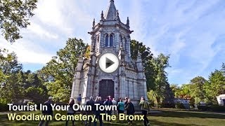 Tourist in Your Own Town 25  Woodlawn Cemetery The Bronx [upl. by Fransen]