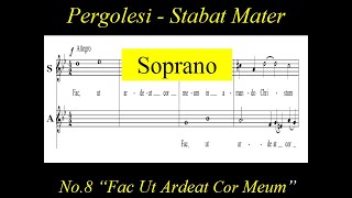 Pergolesi Stabat Mater  8 Fac ut ardeat cor meum  Soprano [upl. by Auvil]