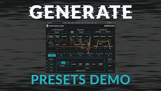 New Generate Plugin from Newfangled Audio Presets Demo [upl. by Tymon]