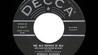 1958 HITS ARCHIVE Volare Nel Blu Dipinto Di Blu  Domenico Modugno a 1 record [upl. by Leahcimrej]