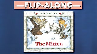 The Mitten  Read Aloud FlipAlong Book [upl. by Atterbury]