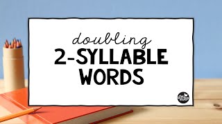 Doubling TwoSyllable Words [upl. by Mackoff]