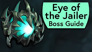 Eye of the Jailer Raid Guide  NormalHeroic Eye of the Jailer Sanctum of Domination Boss Guide [upl. by Wyck]