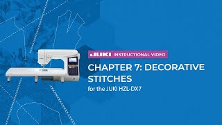 JUKI HZLDX7  Chapter 7 Decorative Stitches [upl. by Medarda]