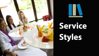 SERVICE STYLES  Food and Beverage Service Training 3 [upl. by Galer]