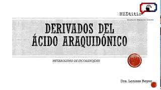 METABOLISMO ÁCIDO ARAQUIDÓNICO Y FÁRMACOS QUE INTERVIENEN [upl. by Uolymme624]