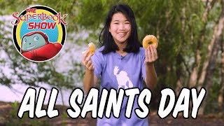 All Saints Day  The Superbook Show [upl. by Daile]