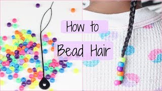 How to add Beads to Hair  DIY [upl. by Corinna389]