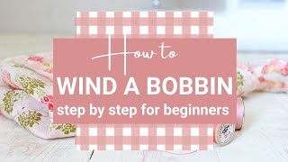 How to Thread a Bobbin StepbyStep for Beginners [upl. by Nauquf]