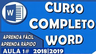 Curso Word Completo Iniciante ao Avançado Aula 1 2019 [upl. by Dareg]