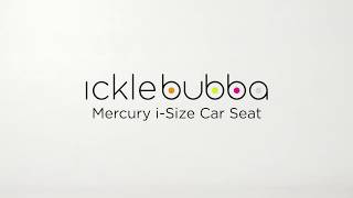 Ickle Bubba Mercury iSize Car Seat EN [upl. by Aneg]