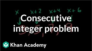 Solving a consecutive integer problem algebraically  Linear equations  Algebra I  Khan Academy [upl. by Katha]