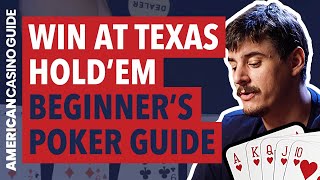 Complete Beginners Guide to Poker  Learn Texas Hold Em [upl. by Wheaton]