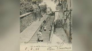 Montmartre Paris 1900 [upl. by Lenoil]