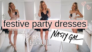 FESTIVE PARTY DRESSES TRY ON HAUL  NASTY GAL [upl. by Alitha]