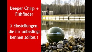 Deeper Chirp Fishfinder  3 Einstellungen die ihr unbedingt kennen solltet [upl. by Gerhardt]