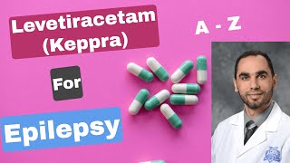 Levetiracetam Keppra with Epilepsy Neurologist Dr Omar Danoun [upl. by Alick]