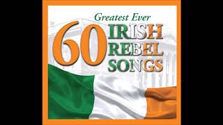 60 Greatest Ever Irish Rebel Songs  Over 3 Hours Irishrebelballads [upl. by Arahsit]