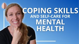 Coping Skills and SelfCare for Mental Health [upl. by Silevi]